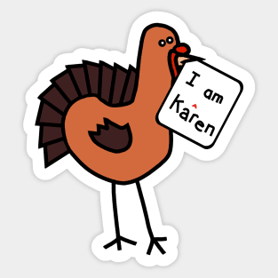 Thanksgiving Turkey with Karen Meme Sign Sticker